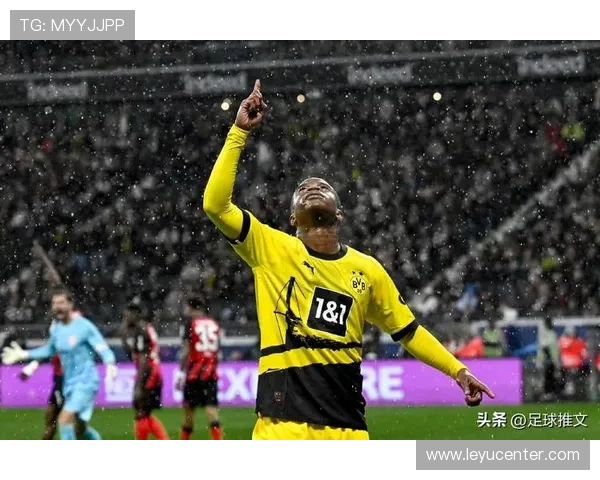多特蒙德赢球后守势问题显现，当前阶段领先优势稳定性面临考验